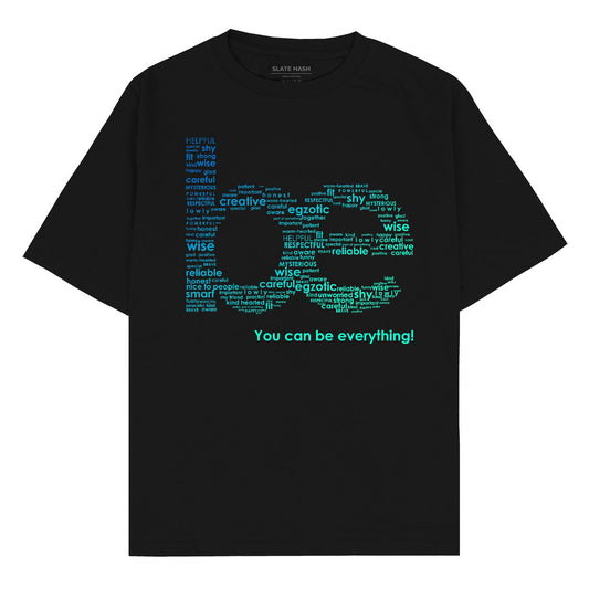 "You Can Be Everything" Expressive TShirt | S-3XL